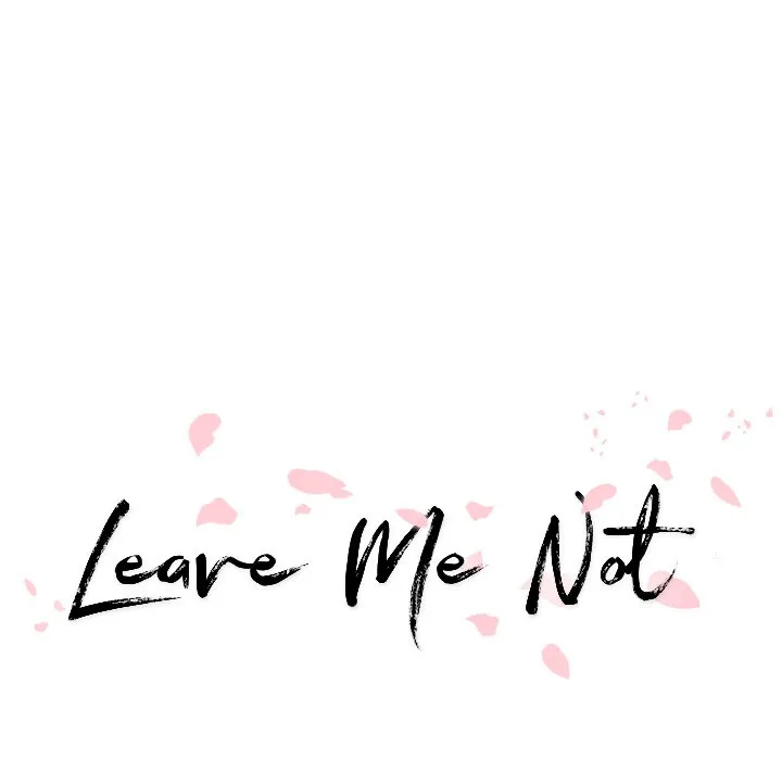 Leave Me Not Chapter 18 page 14 - MangaKakalot