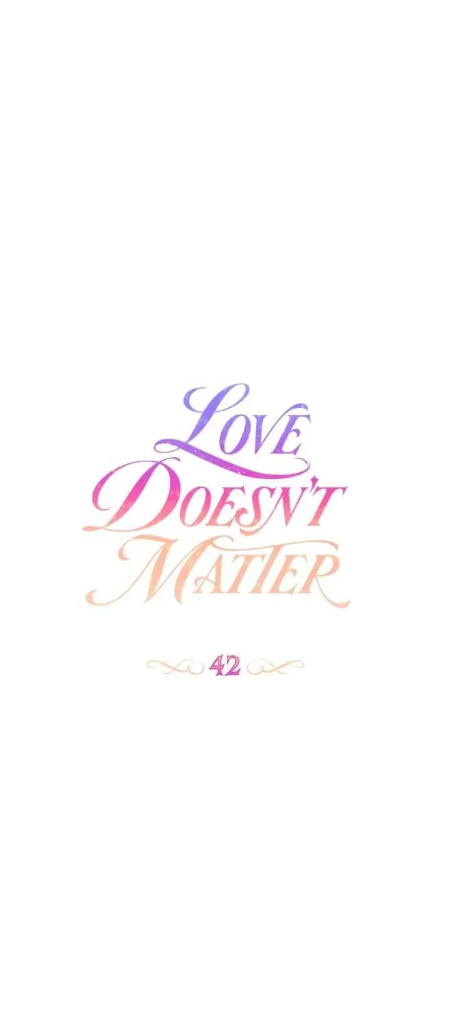 Love Doesn’T Matter Chapter 42 page 28 - MangaKakalot