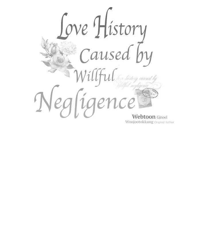 Love History Caused by Willful Negligence - Page 99