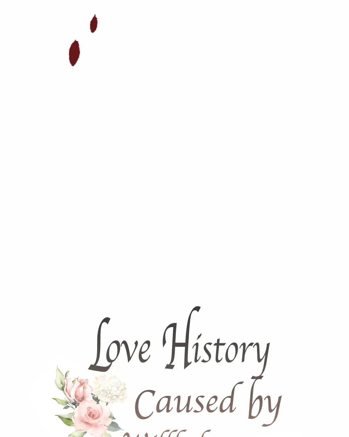 Love History Caused by Willful Negligence - Page 42