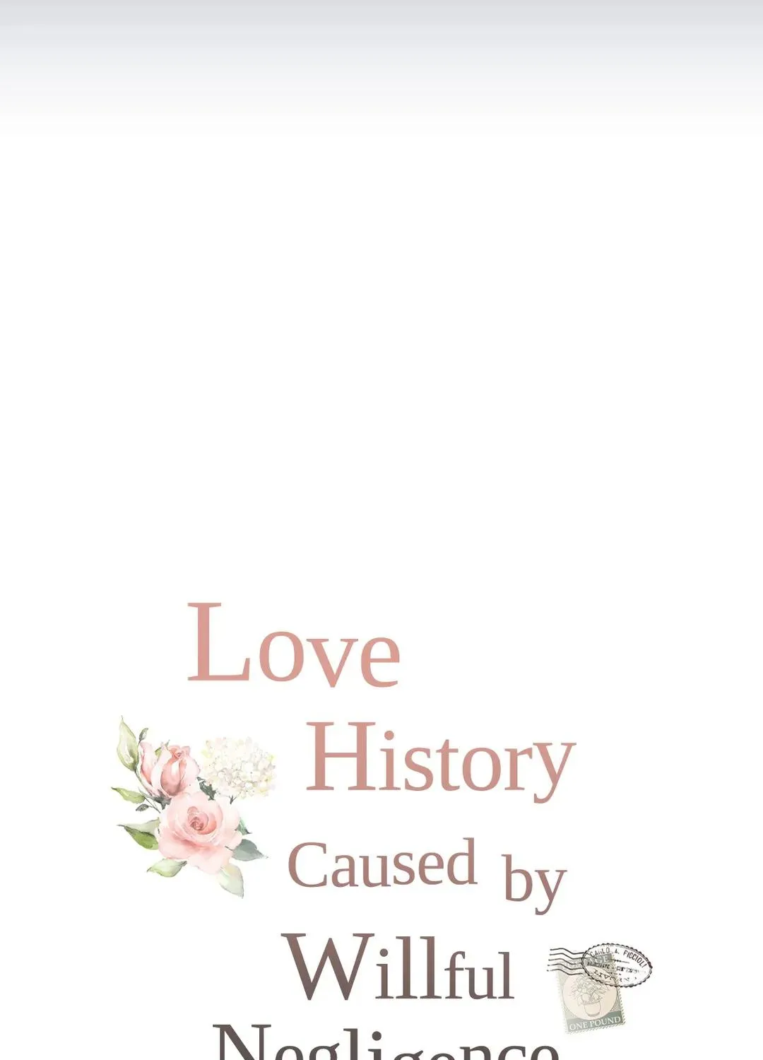 Love History Caused by Willful Negligence - Page 32