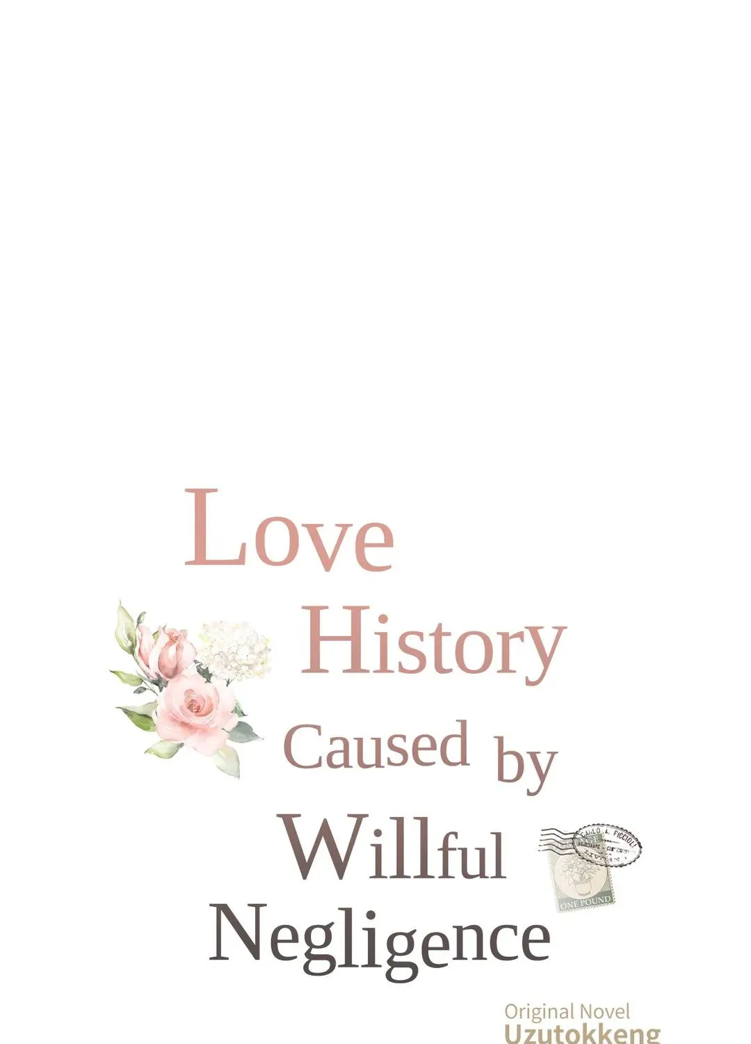 Love History Caused by Willful Negligence - Page 22