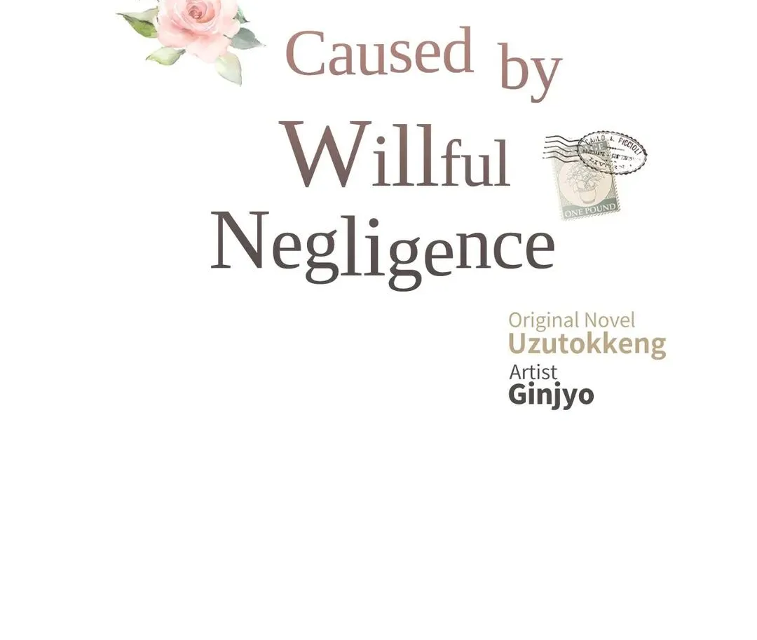 Love History Caused by Willful Negligence - Page 17