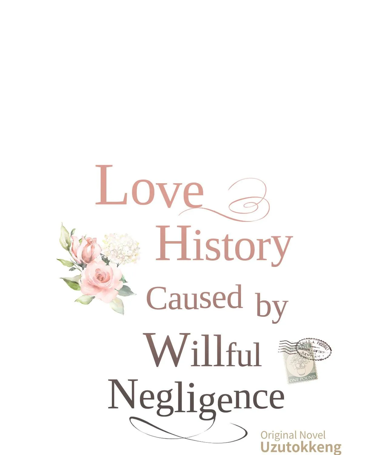 Love History Caused by Willful Negligence - Page 28