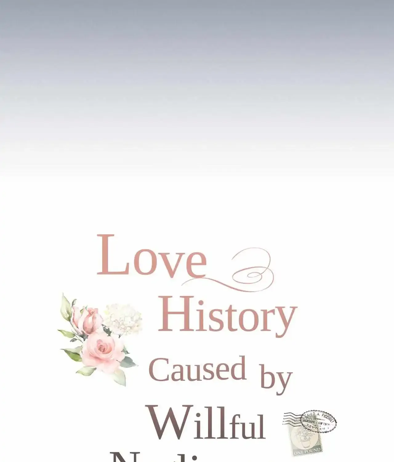 Love History Caused by Willful Negligence - Page 24