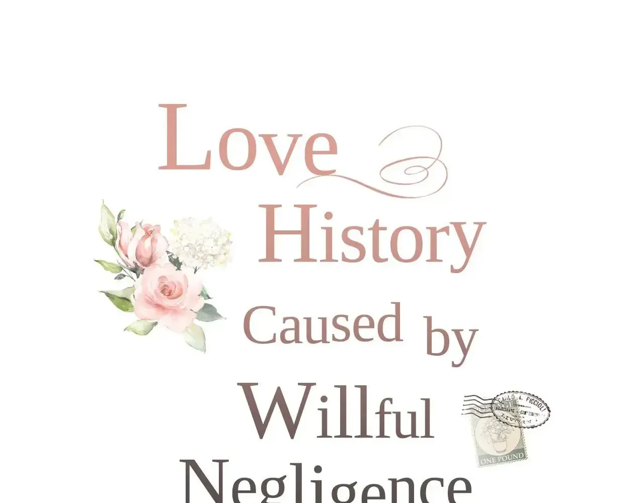 Love History Caused by Willful Negligence - Page 15