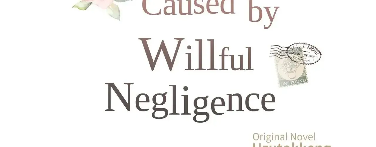 Love History Caused by Willful Negligence - Page 26