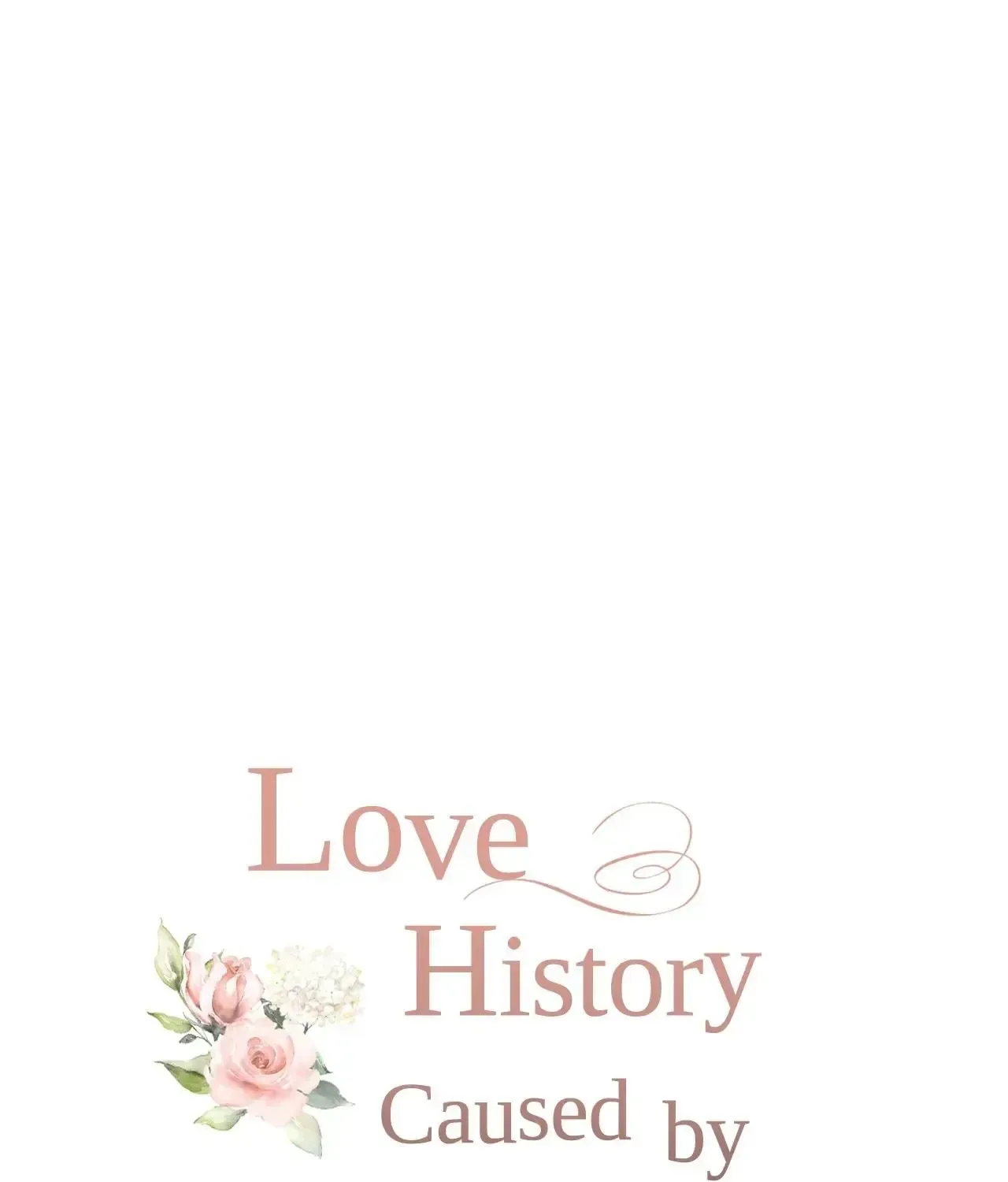 Love History Caused by Willful Negligence - Page 44