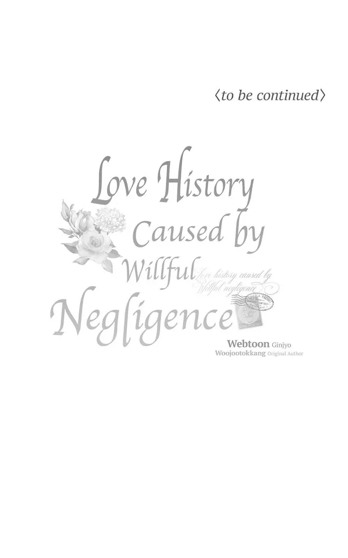 Love History Caused by Willful Negligence - Page 97