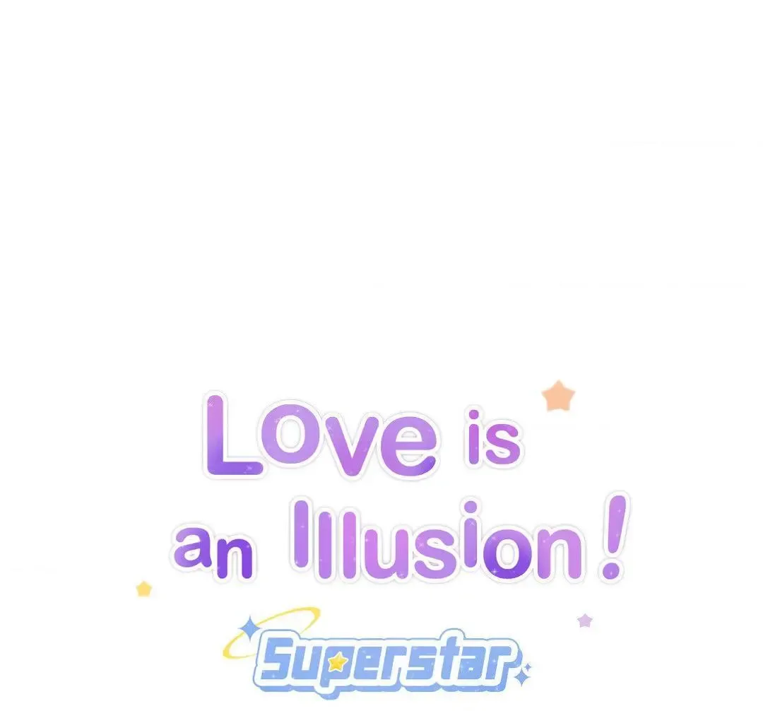 Love Is An Illusion! - Superstar Chapter 10 page 1 - MangaKakalot