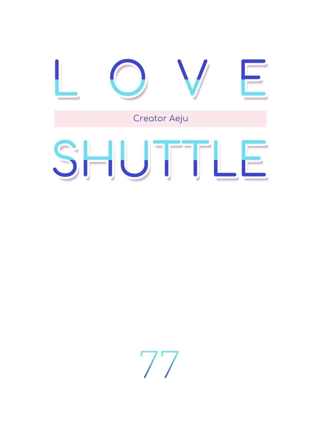 Love Shuttle Chapter 77 page 18 - MangaKakalot