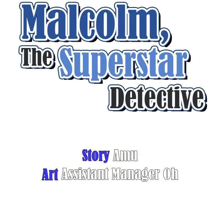 Malcolm, The Superstar Detective Chapter 13 page 9 - MangaKakalot