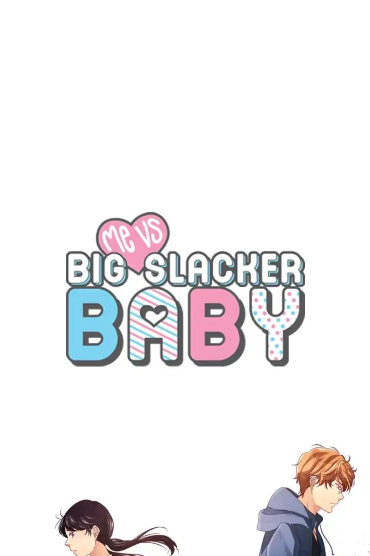 Me Vs Big Slacker Baby Chapter 39 page 2 - MangaKakalot