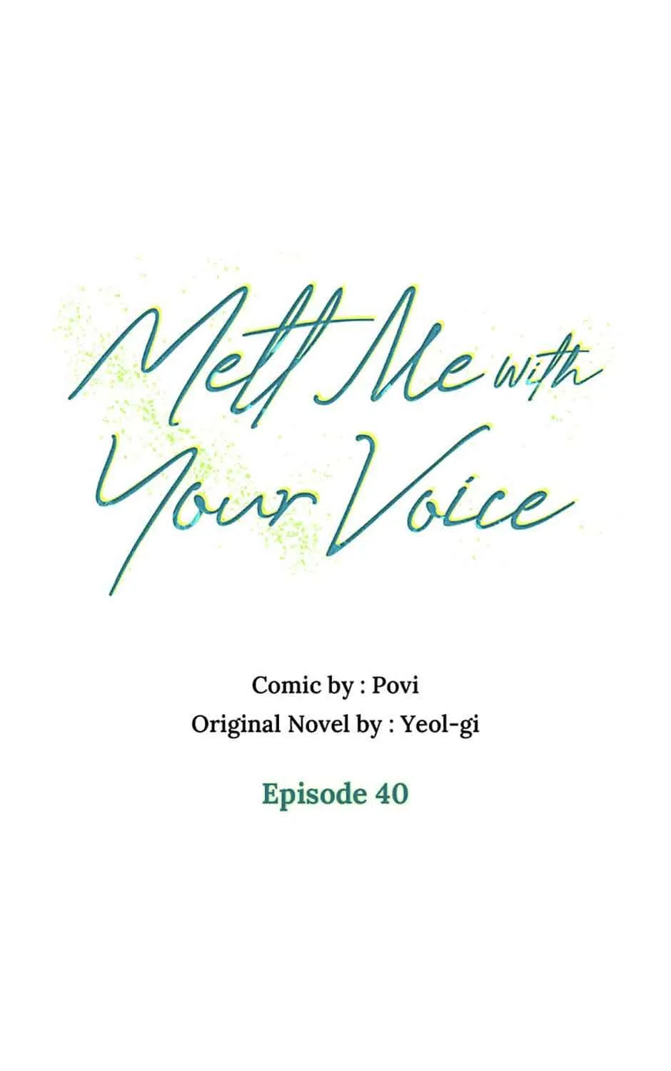 Melt Me In Your Voice Chapter 40 page 69 - MangaKakalot