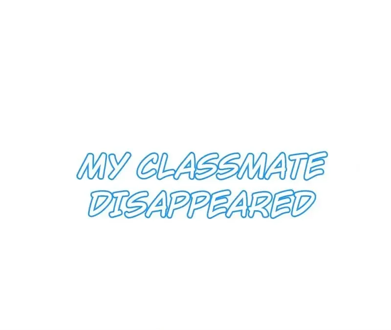 My Classmate Disappeared - Page 3