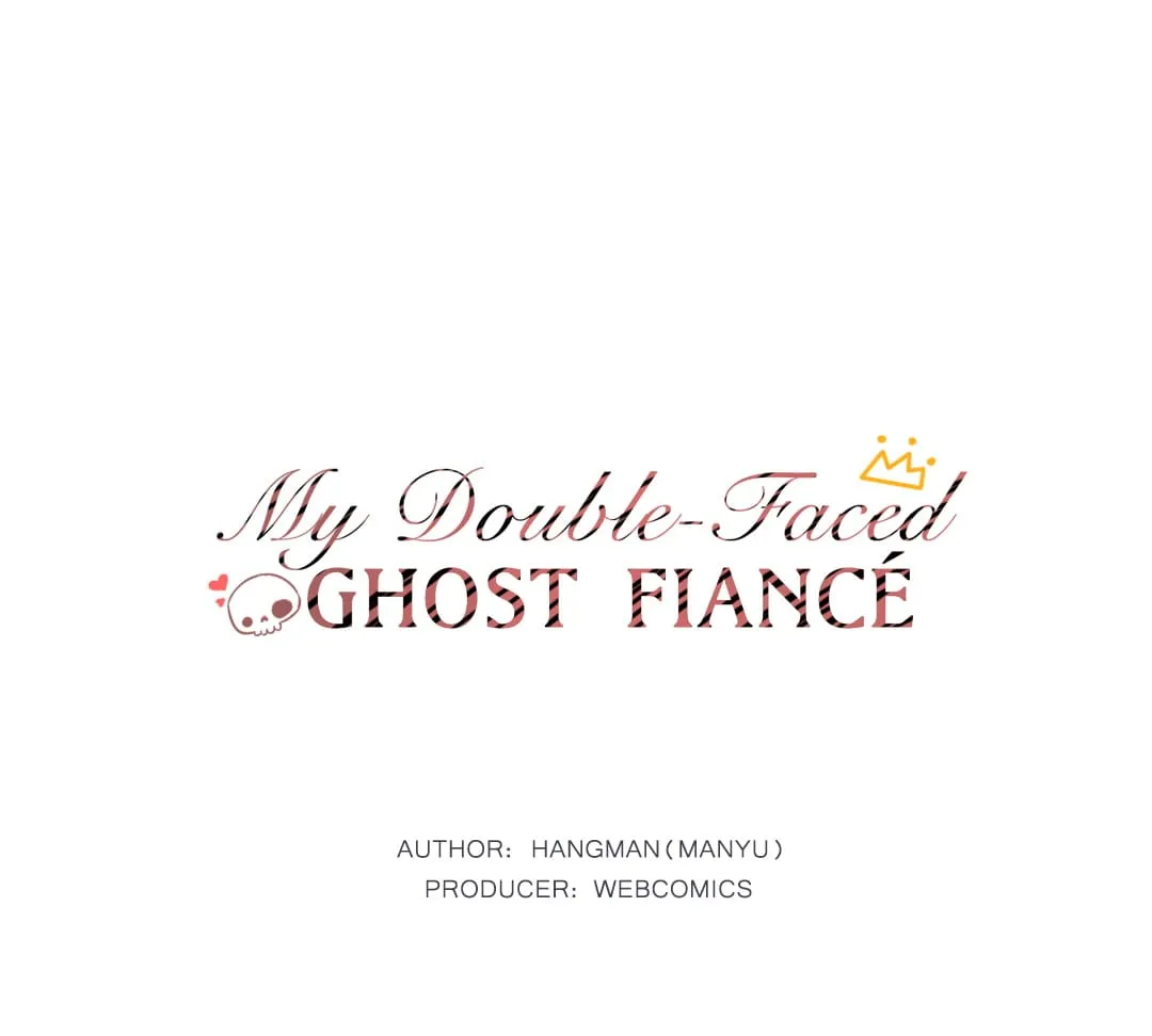 My Double-Faced Ghost Fiancé Chapter 27 page 3 - MangaNato