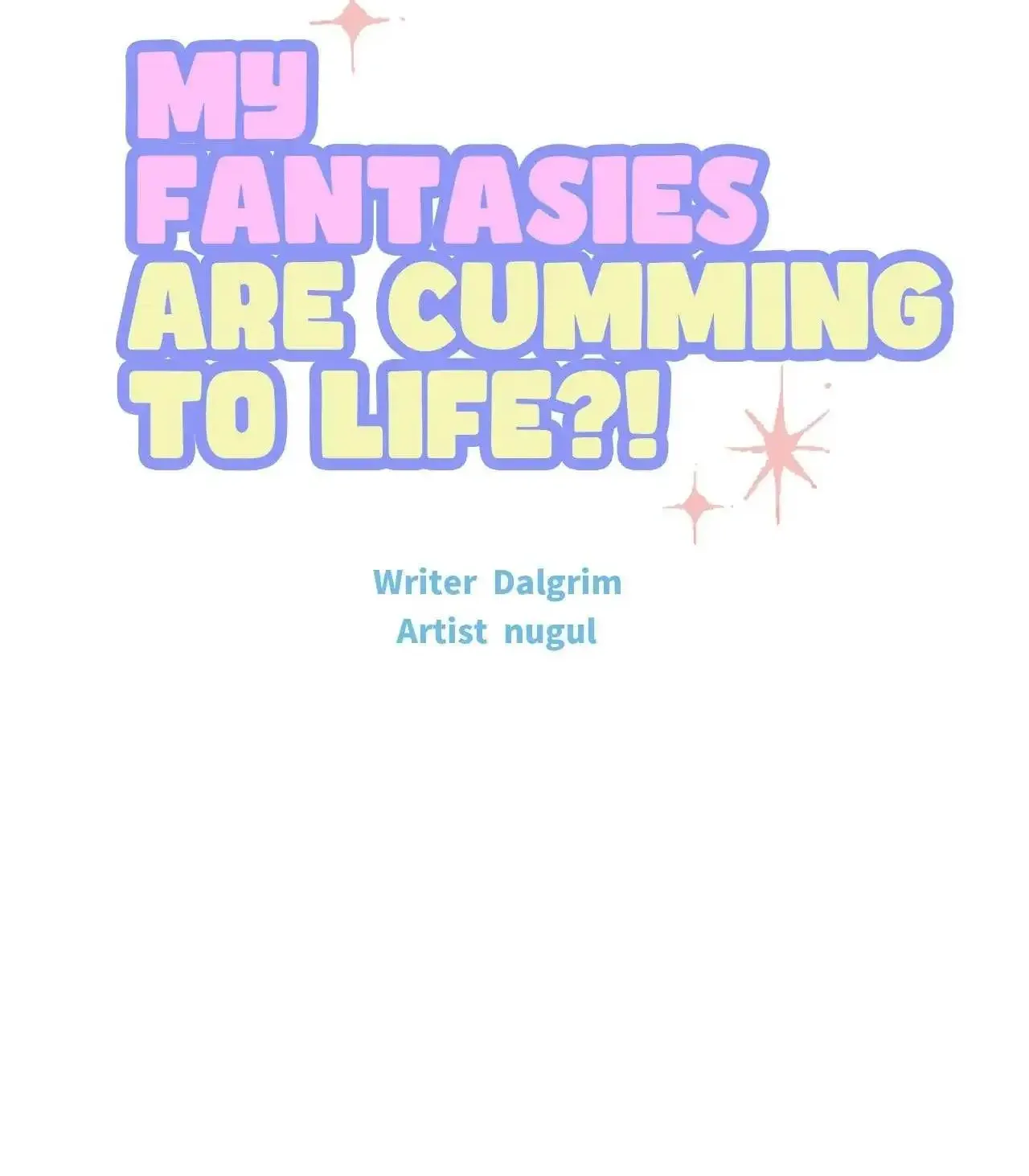 My Fantasies Are Cumming To Life?! - Page 35