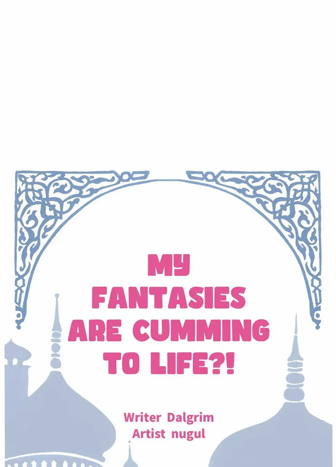 My Fantasies Are Cumming To Life?! - Page 55