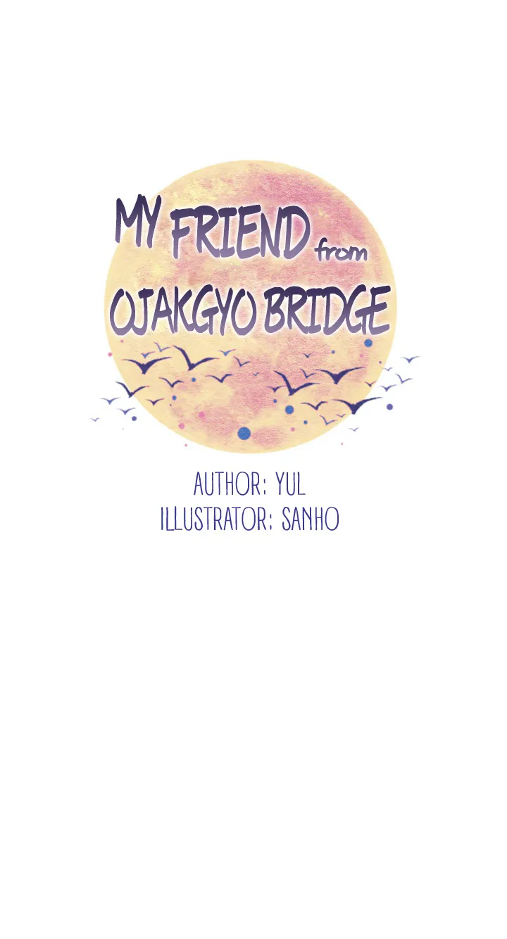 My Friend From Ojakgyo Bridge Chapter 8 page 7 - MangaKakalot