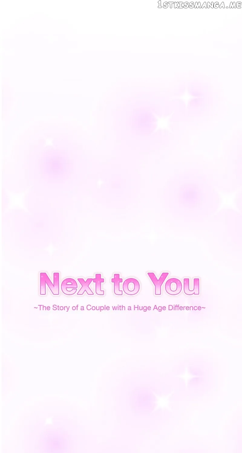 Next To You~ The Story Of A Couple With A Huge Age Difference Chapter 50 page 18 - MangaKakalot