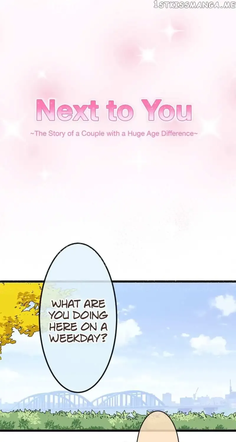 Next To You~ The Story Of A Couple With A Huge Age Difference Chapter 51 page 10 - MangaKakalot