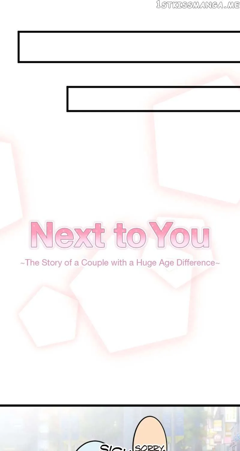 Next To You~ The Story Of A Couple With A Huge Age Difference Chapter 94 page 16 - MangaKakalot