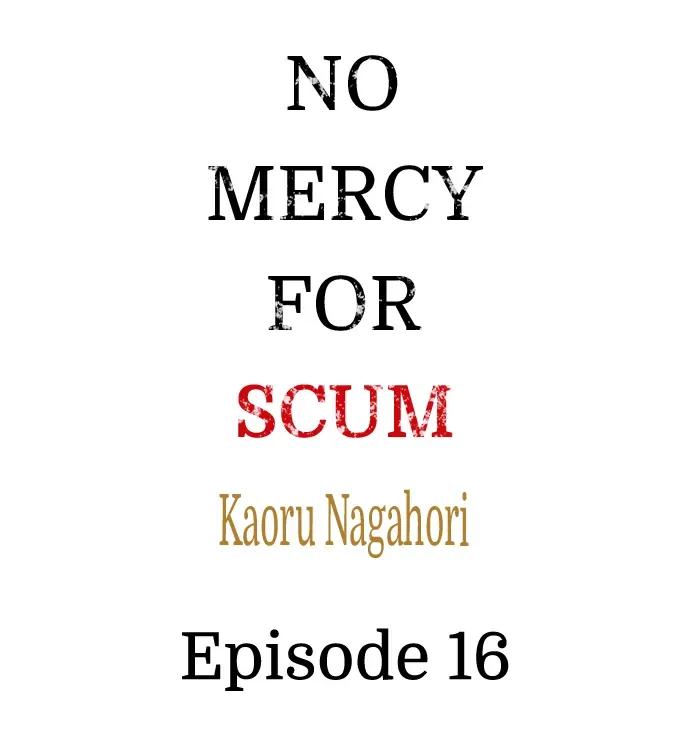 No Mercy For Scum Chapter 16 page 1 - MangaKakalot