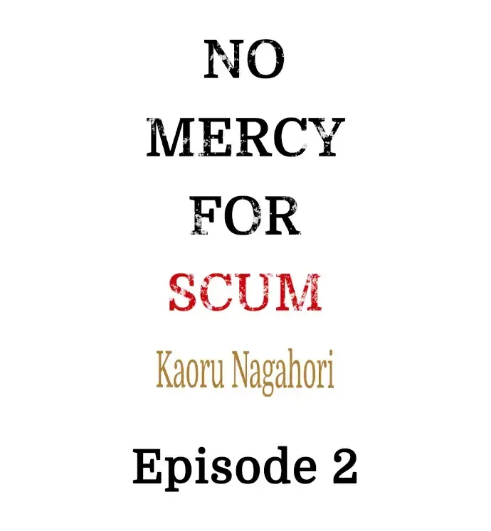 No Mercy For Scum Chapter 2 page 1 - MangaKakalot