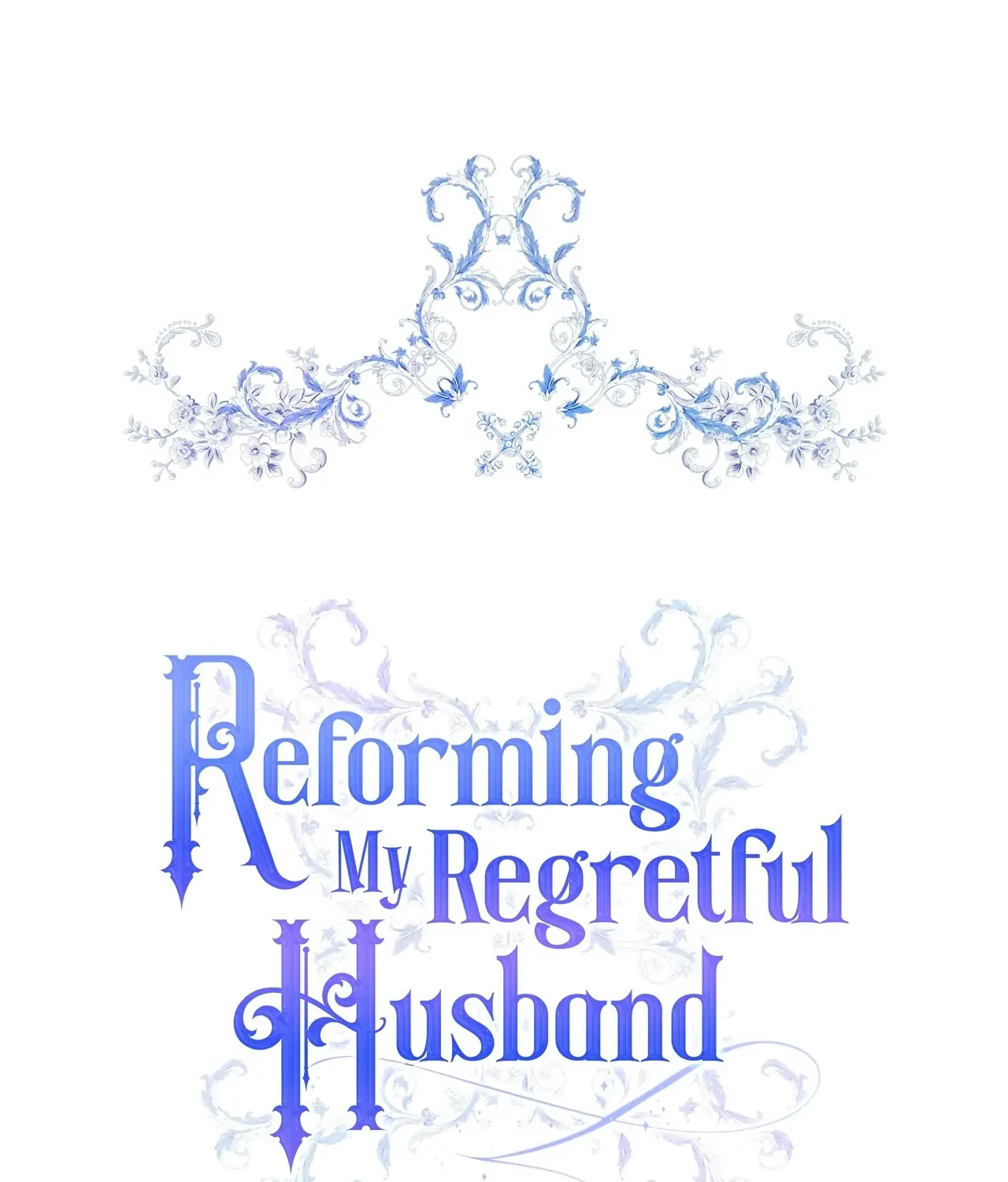 Reforming My Regretful Husband Chapter 58 page 52 - MangaKakalot