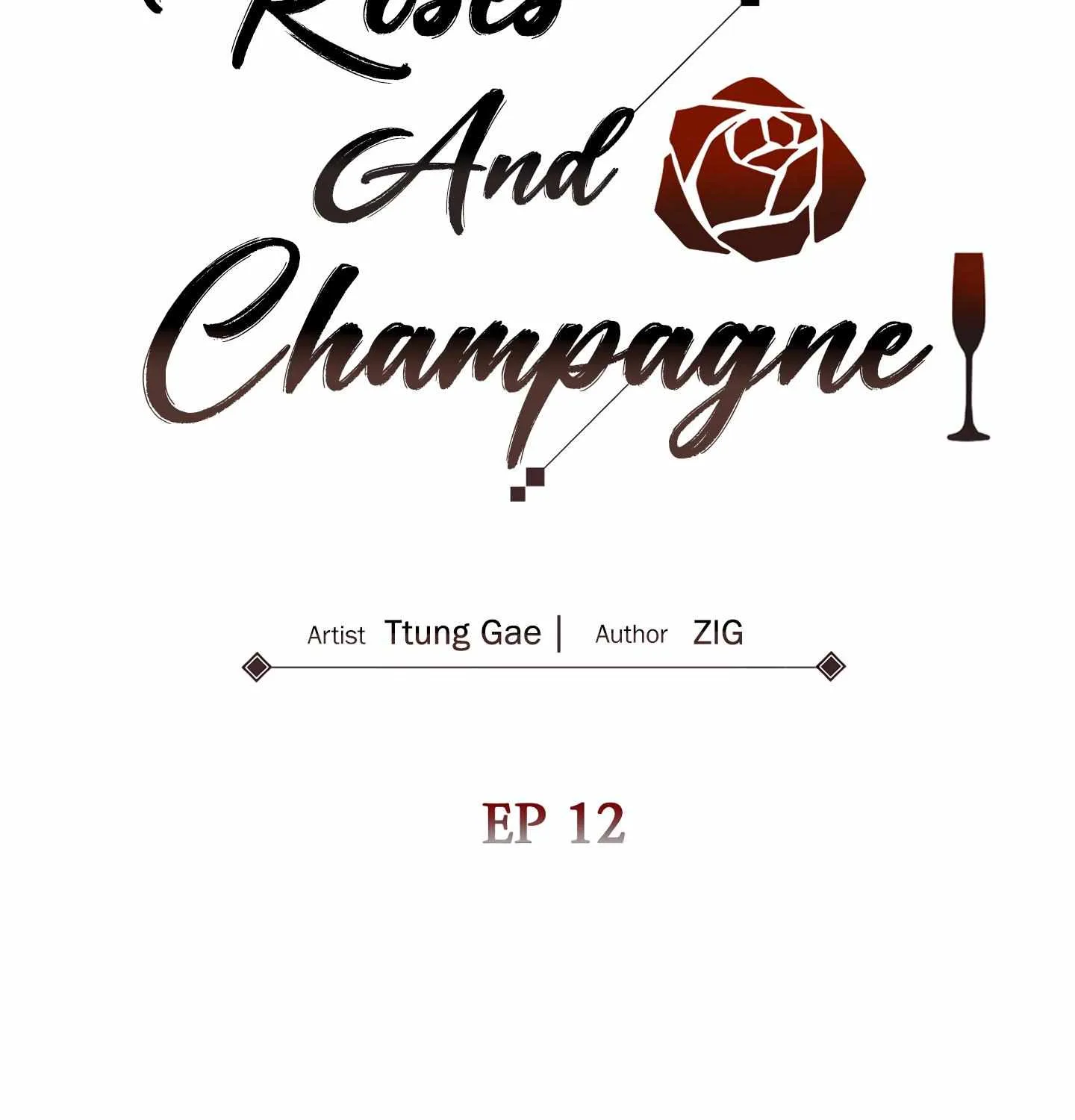 Roses And Champagne Chapter 64 page 39 - MangaKakalot