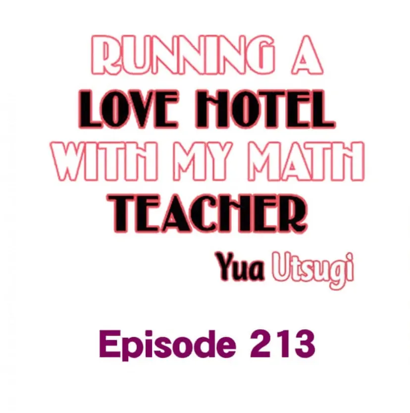 Running A Love Hotel With My Math Teacher Chapter 213 page 2 - MangaKakalot