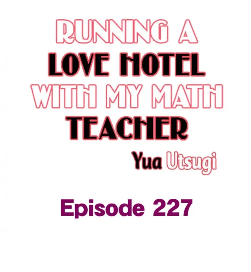 Running A Love Hotel With My Math Teacher Chapter 227 page 2 - MangaKakalot