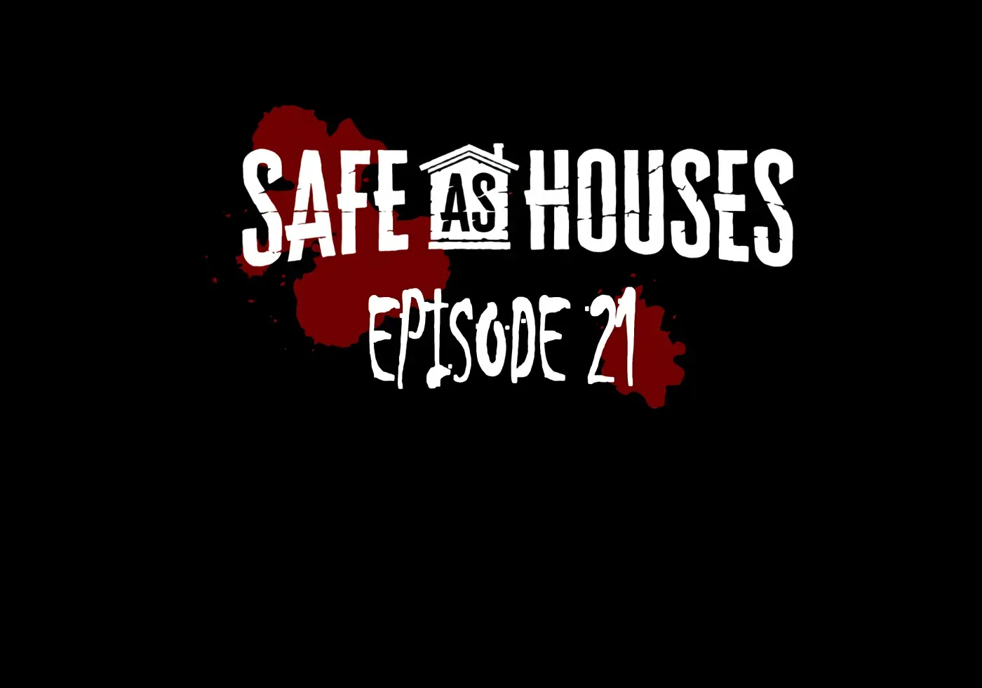 Safe As Houses - Page 21