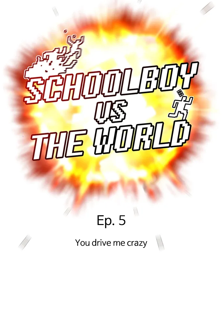 Schoolboy Vs The World Chapter 5 page 5 - MangaKakalot