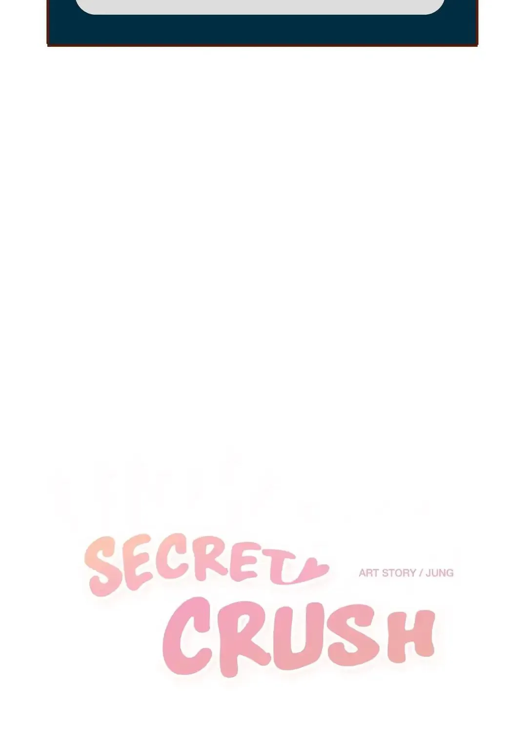 Secret Crush Chapter 4.399999999999999 page 2 - MangaKakalot