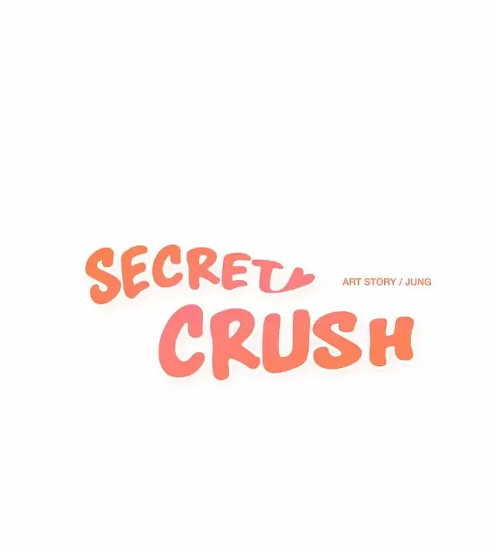 Secret Crush Chapter 45 page 6 - MangaKakalot