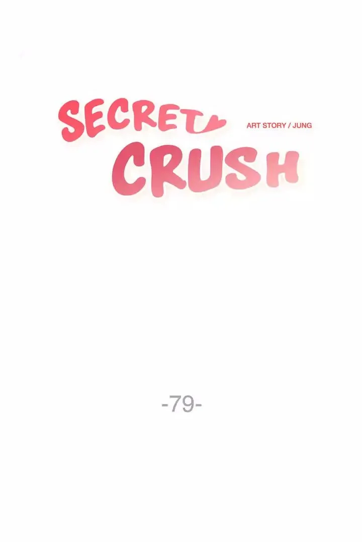 Secret Crush Chapter 79 page 6 - MangaKakalot