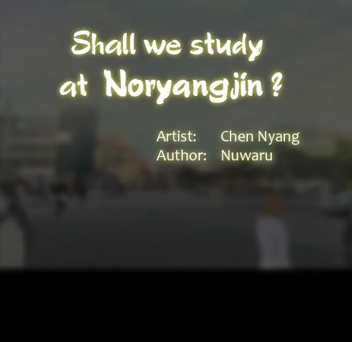 Should I Study At Noryangjin - Page 62