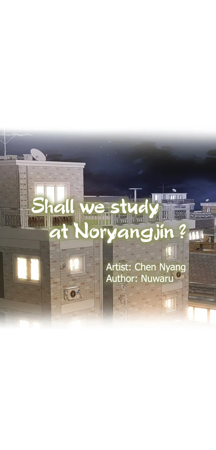 Should I Study At Noryangjin - Page 55