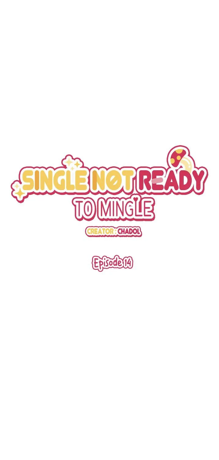 Single Not Ready to Mingle Chapter 14 page 42 - MangaKakalot