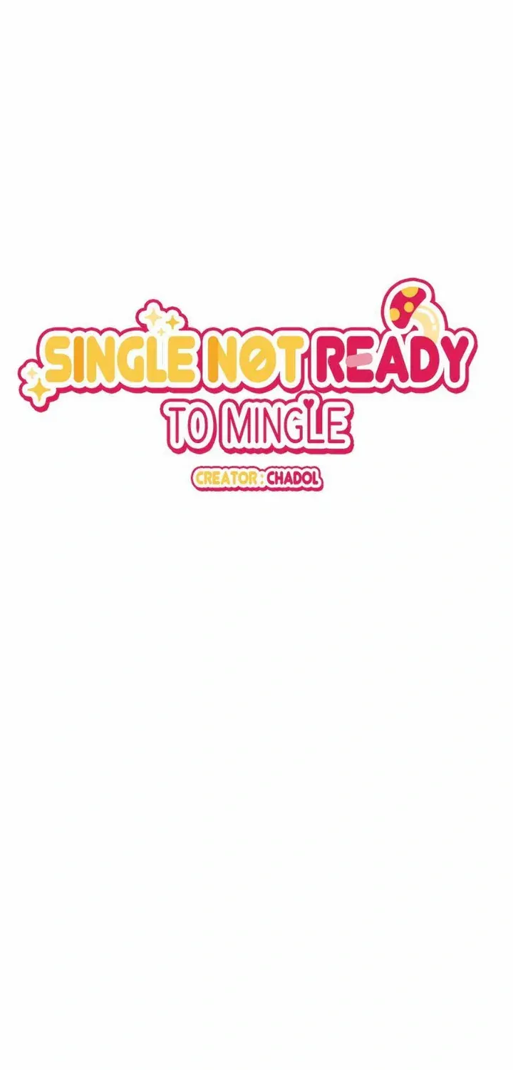 Single Not Ready to Mingle Chapter 41 page 3 - Mangabat