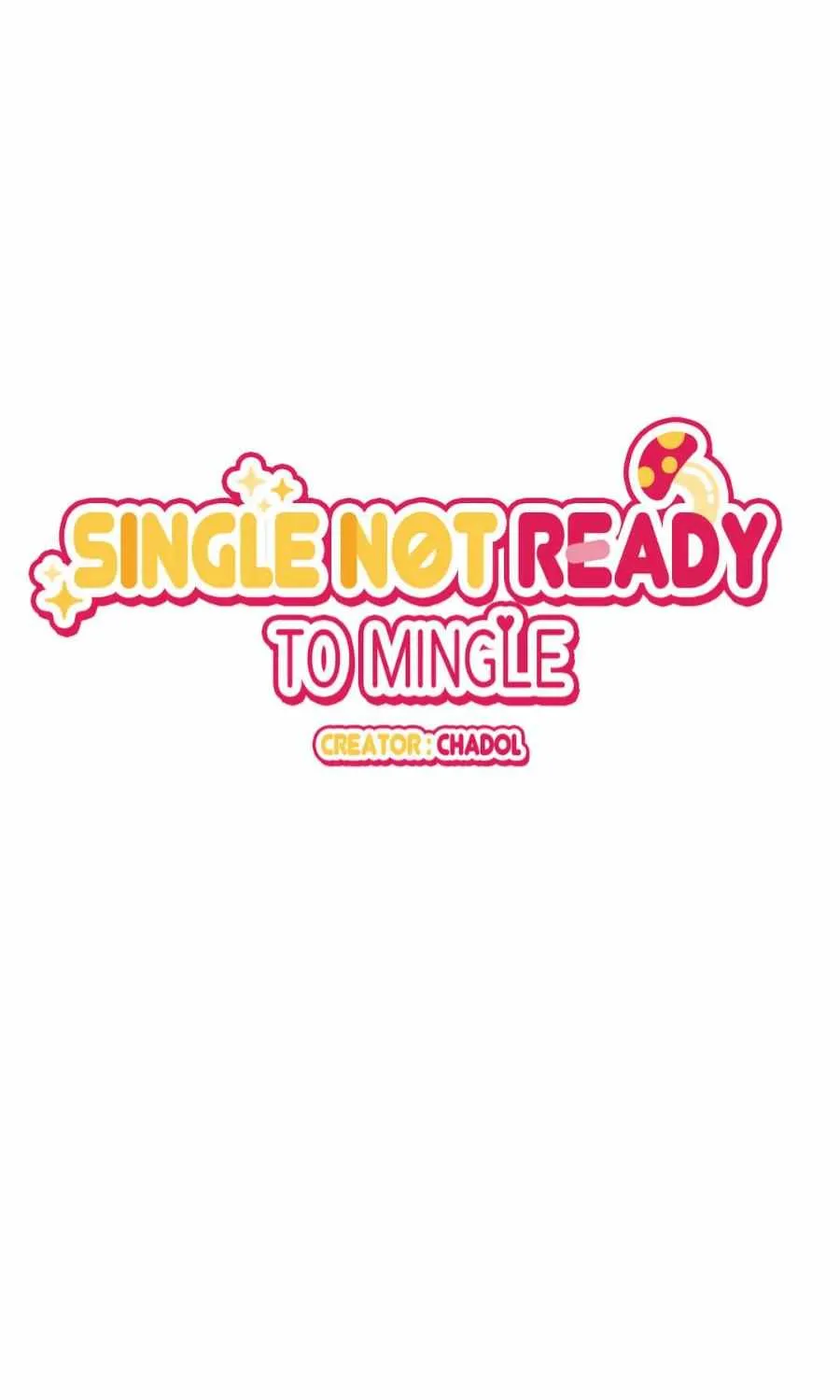 Single Not Ready to Mingle Chapter 42 page 2 - MangaNelo