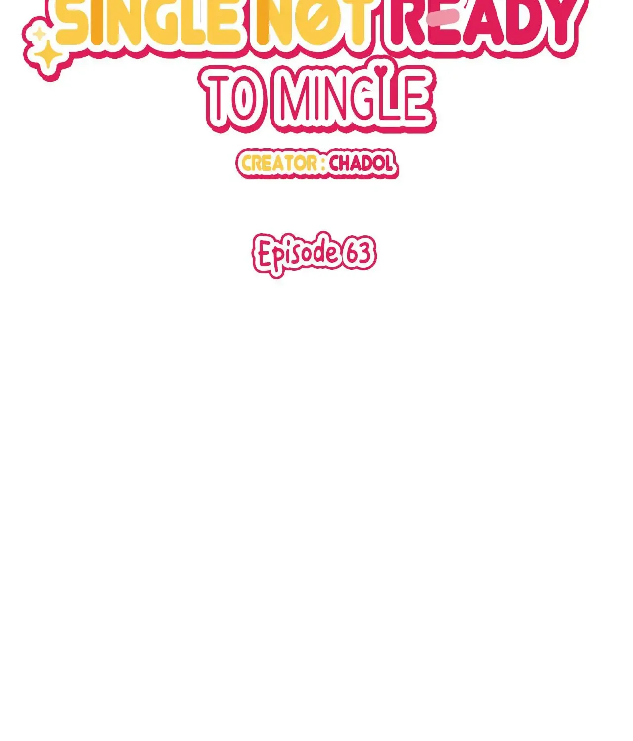 Single Not Ready to Mingle Chapter 63 page 9 - MangaKakalot