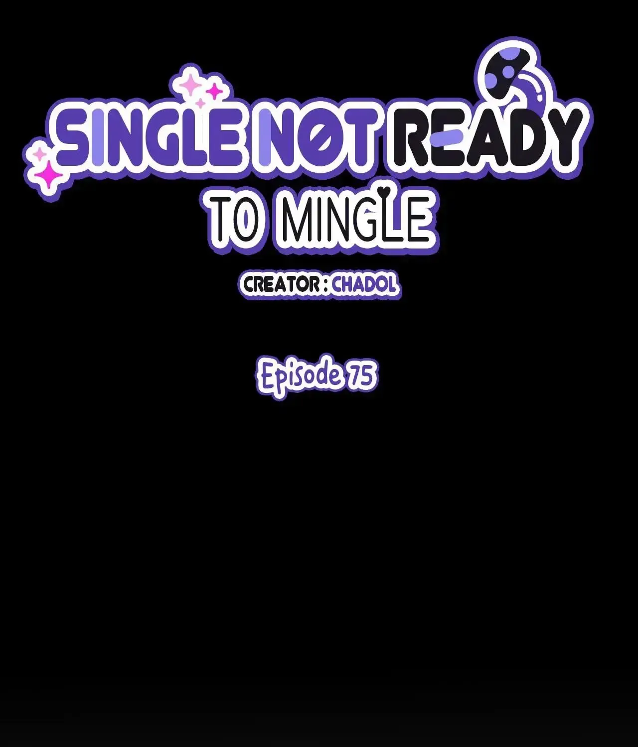 Single Not Ready to Mingle Chapter 75 page 8 - MangaNelo