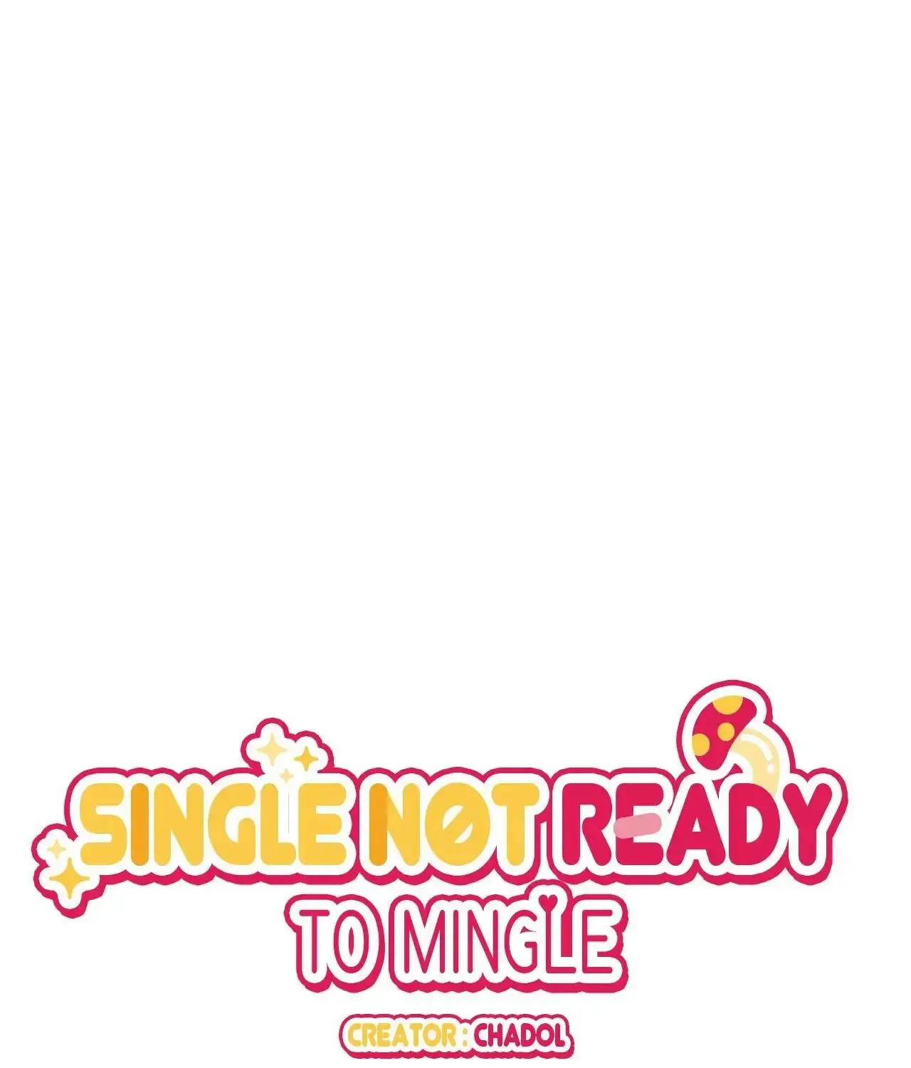 Single Not Ready to Mingle Chapter 80 page 1 - MangaNelo