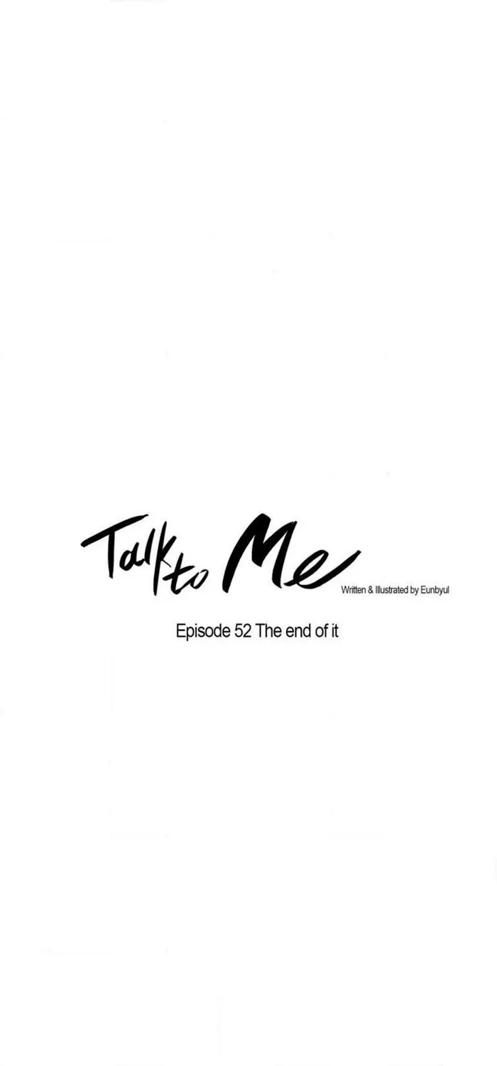 Talk To Me Chapter 51 page 52 - MangaKakalot