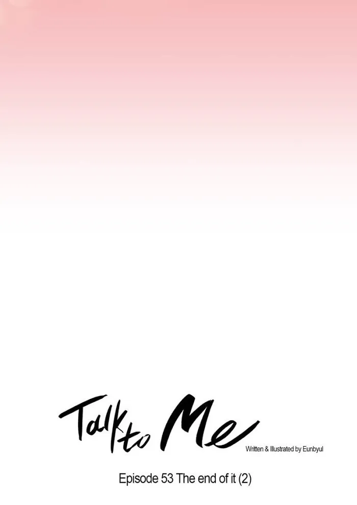 Talk To Me Chapter 53 page 7 - MangaKakalot