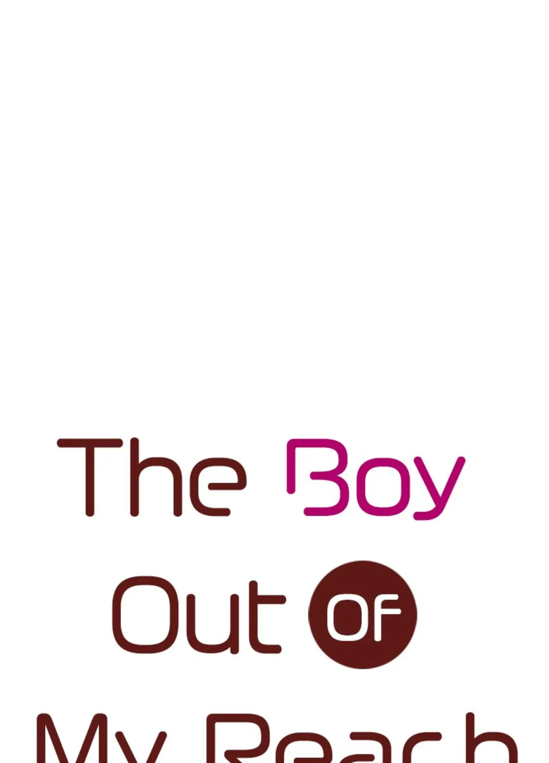 The Boy Out Of My Reach Chapter 3 page 1 - MangaKakalot