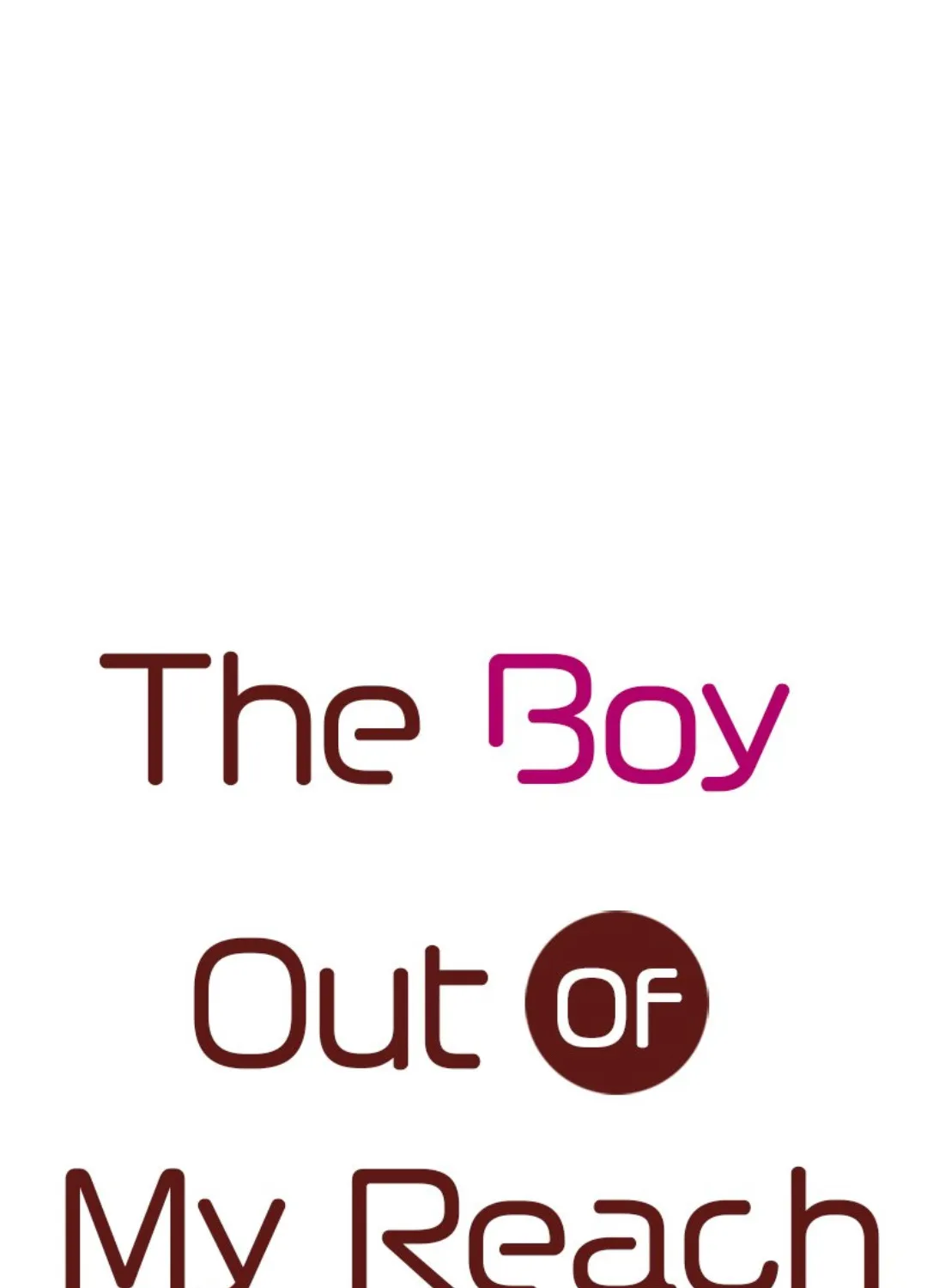 The Boy Out Of My Reach Chapter 5 page 1 - MangaKakalot