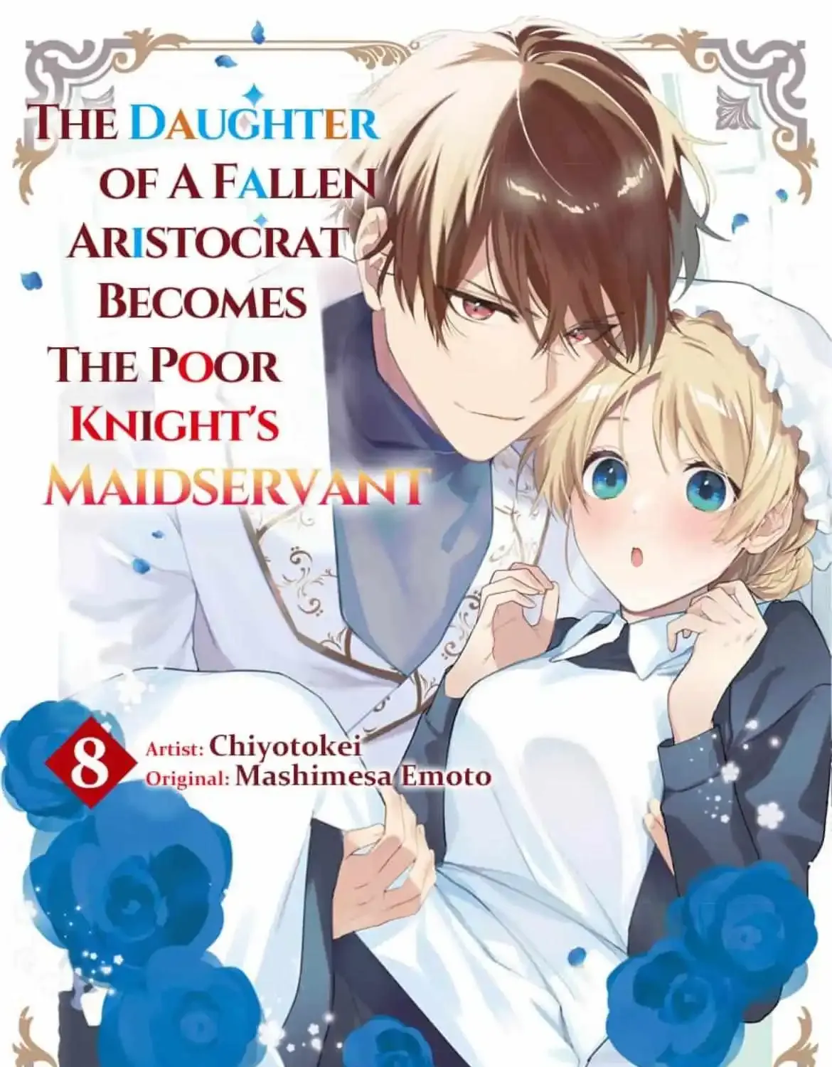 The Daughter of a Fallen Aristocrat Becomes The Poor Knight